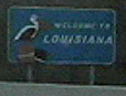 Welcome_To_Louisiana_Interstate_Sign.jpg (18119 bytes)